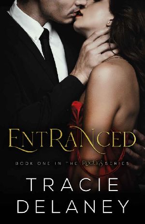 [Rogues 01] • Entranced (The ROGUES Billionaire Series Book 1)